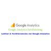 Lektion 2: Funktionsweise von Google Analytics – Google Analytics Zertifizierung – Artikelserie