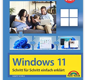 Windows 11 Bild für Bild erklärt – das neue Windows 11. Ideal für Einsteiger geeignet Broschiert – Verlosung von 2 Print-Exemplaren
