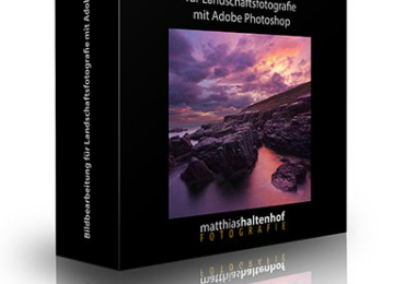 Adobe Photoshop: Bildbearbeitung Landschaftsfotografie