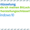 Wie finde ich meinen BitLocker-Wiederherstellungsschlüssel?