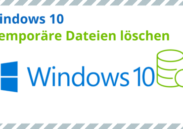 Windows 10: Wie kann man temporäre Dateien löschen?