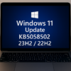 Windows 11 Update KB5058502 für 23H2/22H2